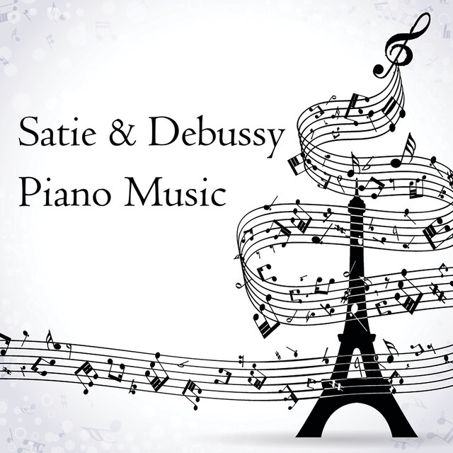 Satie & Debussy: Piano Music