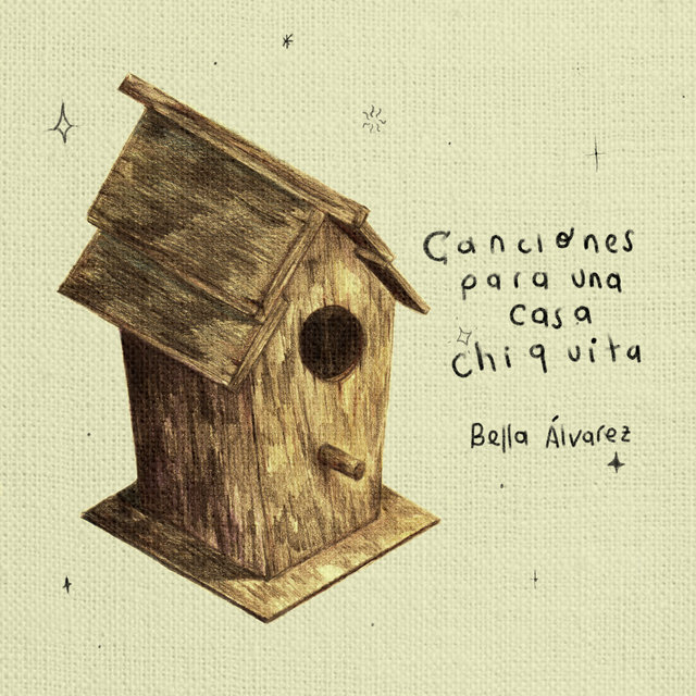 Canciones para una Casa Chiquita