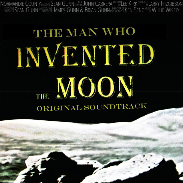 The Man Who Invented the Moon (Original Score)