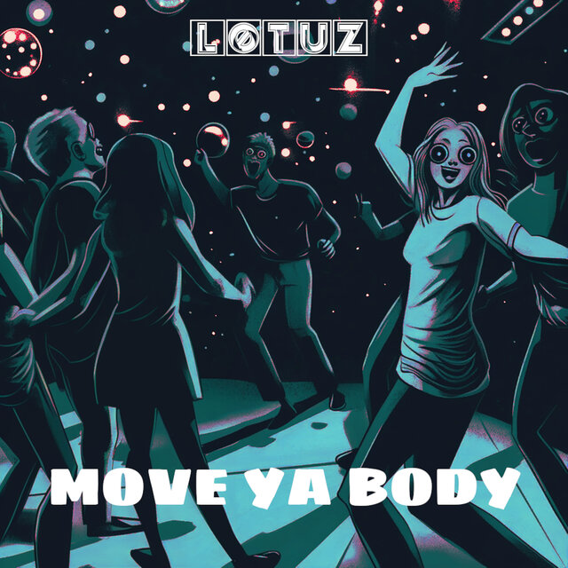 Move Ya Body