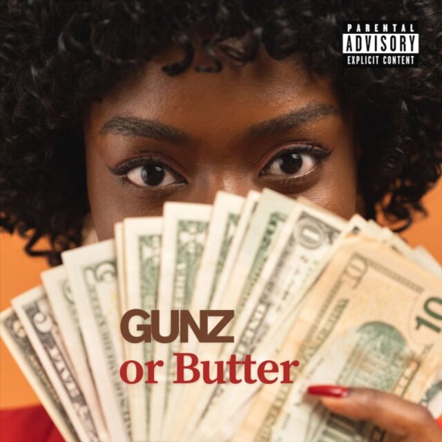 GUNZ or Butter