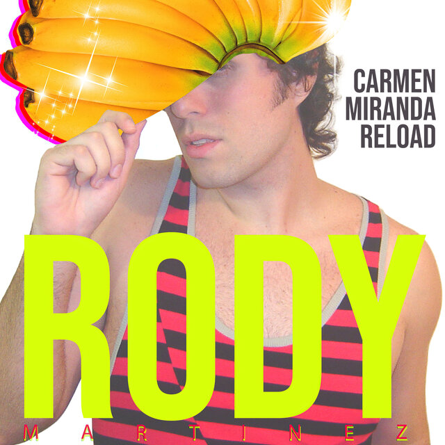 Carmen Miranda Reload