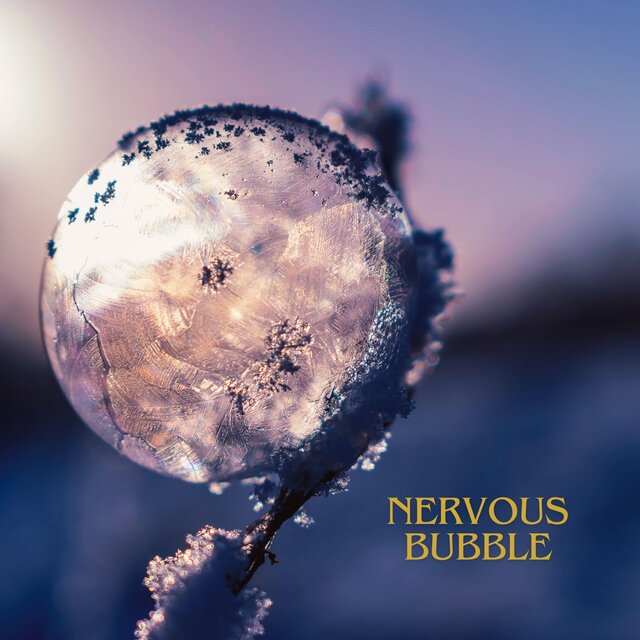 Nervous Bubble