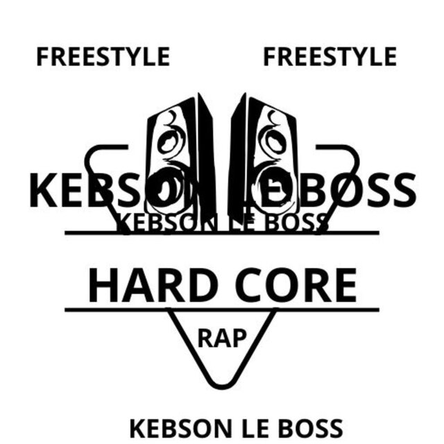 KEBSON LE BOSS RAP HARD CORE  (Freestyle)