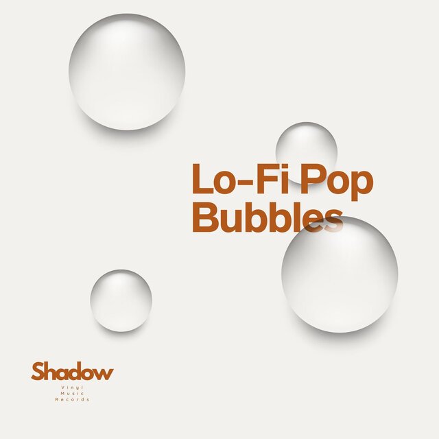Lo-Fi Pop Bubbles