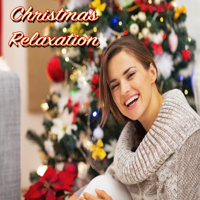 Christmas Time for Relaxing (20 Instrumental Smooth Music for Stress Relief)