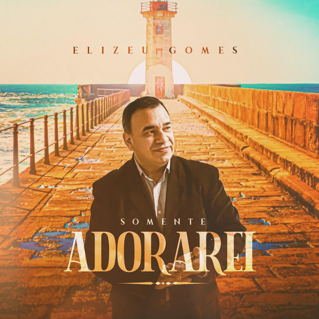 Somente Adorarei