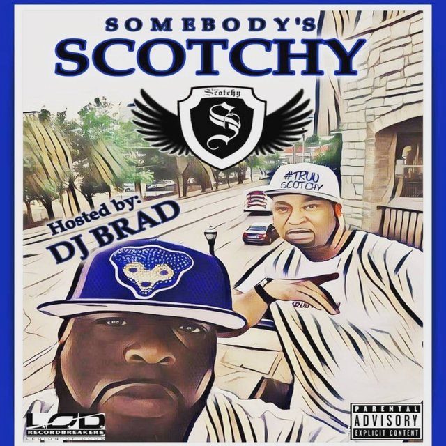 SOMEBODY'S SCOTCHY