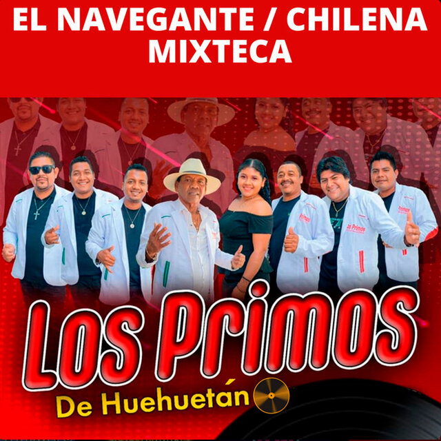 El Navegante / Chilena Mixteca