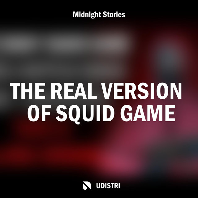 The Real Version of Squid Game