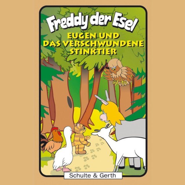 Eugen und das verschwundene Stinktier (Freddy der Esel 44) [Ein musikalisches Hörspiel]