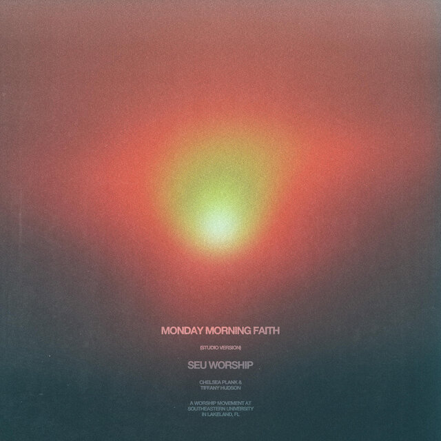 Monday Morning Faith (Studio Version)