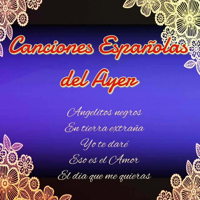 Canciones Españolas del Ayer
