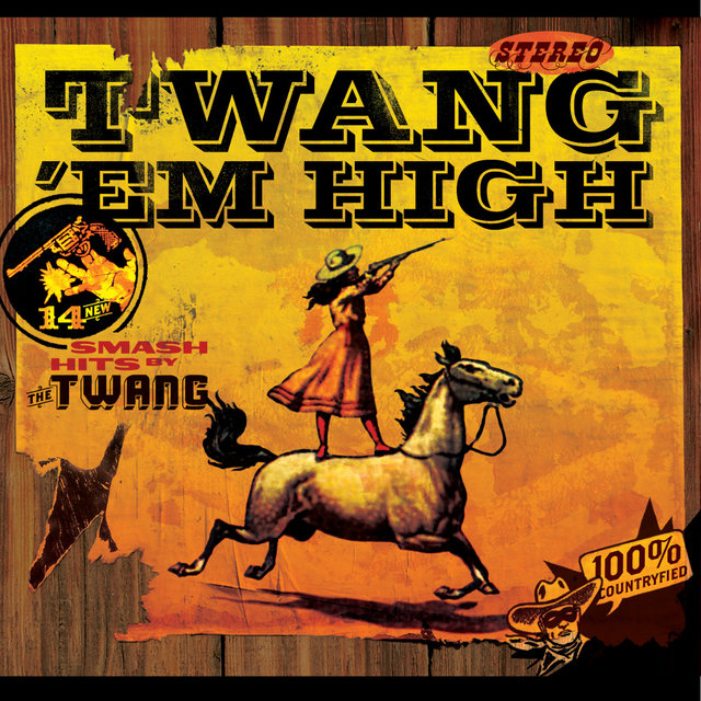 Twang 'em High