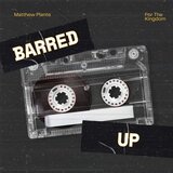 BARRED UP