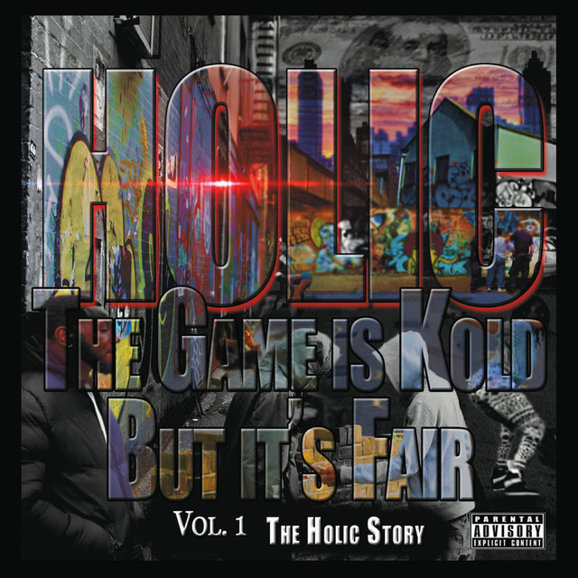 Its a Kold Game but Its Fair, Vol. 1: The Holic Story