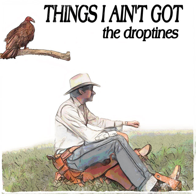 Things I Ain't Got