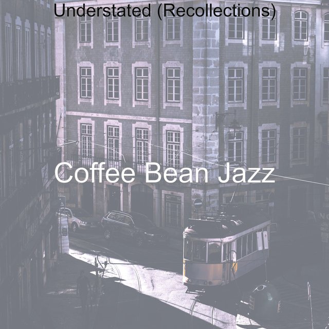 Understated (Recollections)