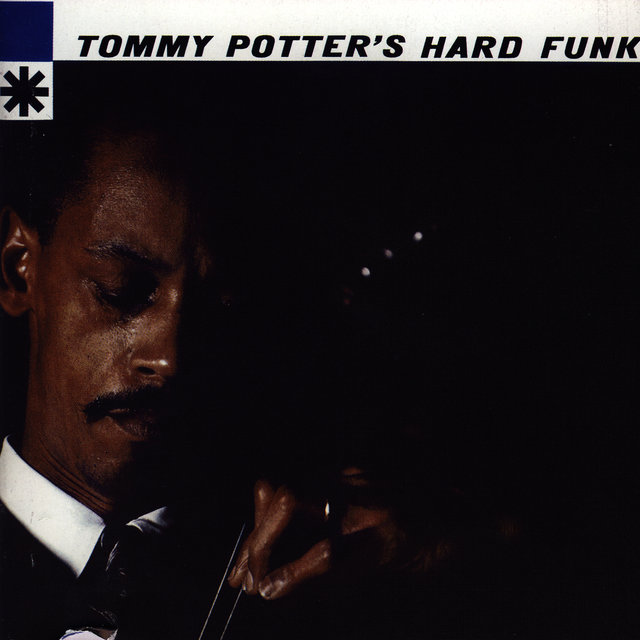 Tommy Potter's Hard Funk