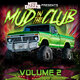 Cover art for album Mud Digger Presents: Mud in the Club 2 by Various Artists