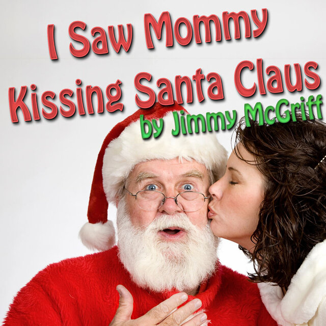 I Saw Mommy Kissing Santa Claus (Rerecorded)