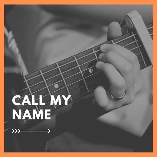 Call My Name