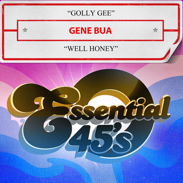 Golly Gee / Well Honey