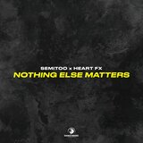 Nothing Else Matters