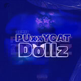 PUxxYCAT DoLLZ (Remix)