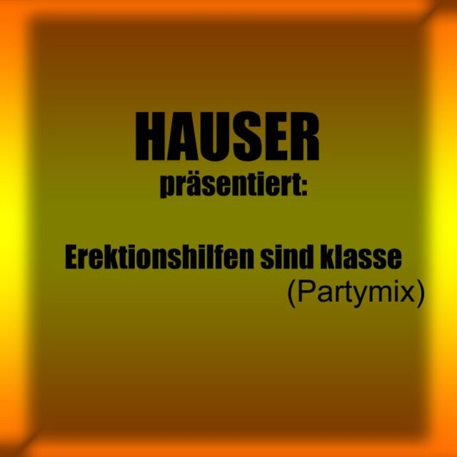Erektionshilfen sind klasse (Partymix)