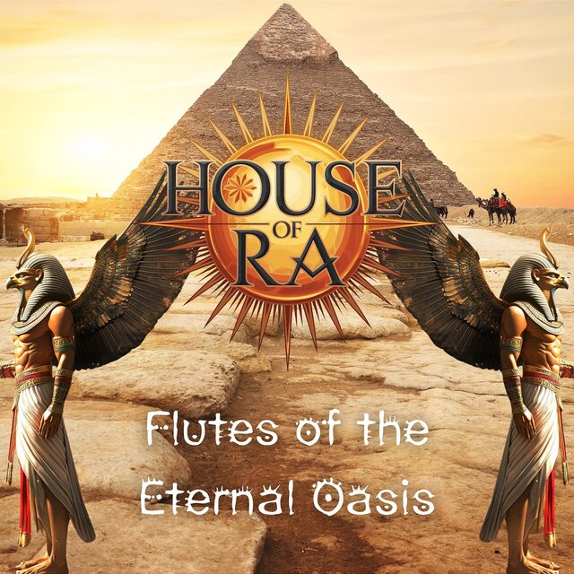 Flutes of the Eternal Oasis