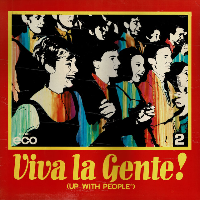 Viva la gente! (Up with people)