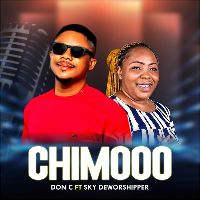 Chimooo (feat. Sky DeWorshipper)