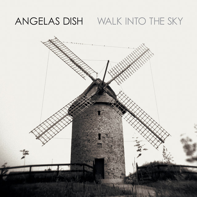 Cover art for album Walk Into The Sky by Angelas Dish