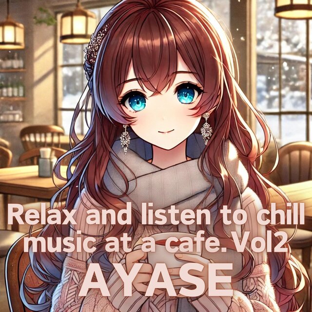 Relax and listen to chill music at a cafe.Vol2