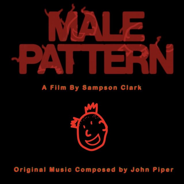 Male Pattern - A Film by Sampson Clark