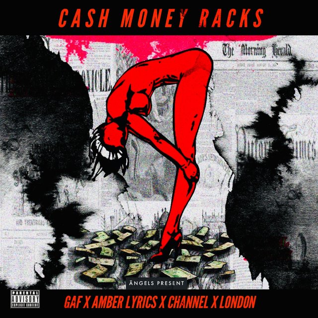CASH MONEY RACKS (feat. Channel, Amber Lyrics & London)