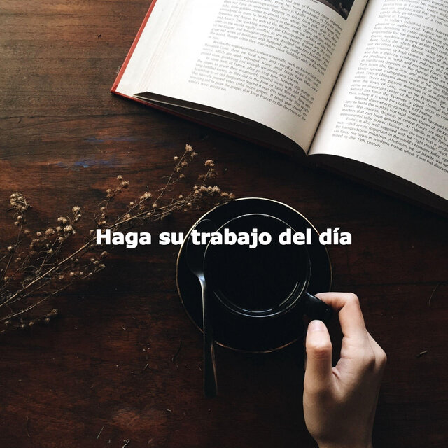 Haga su trabajo del día