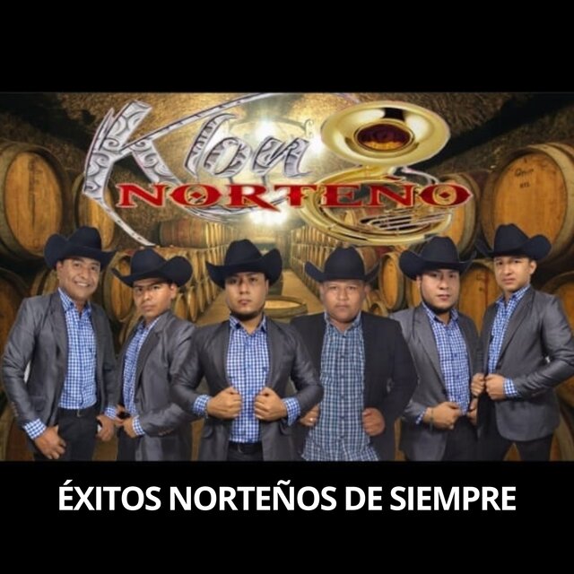 Éxitos Norteños de Siempre