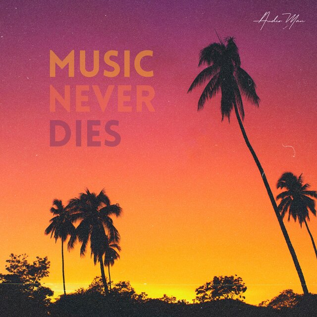 Music Never Dies