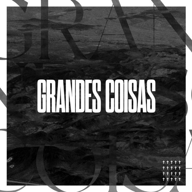 Grandes Coisas