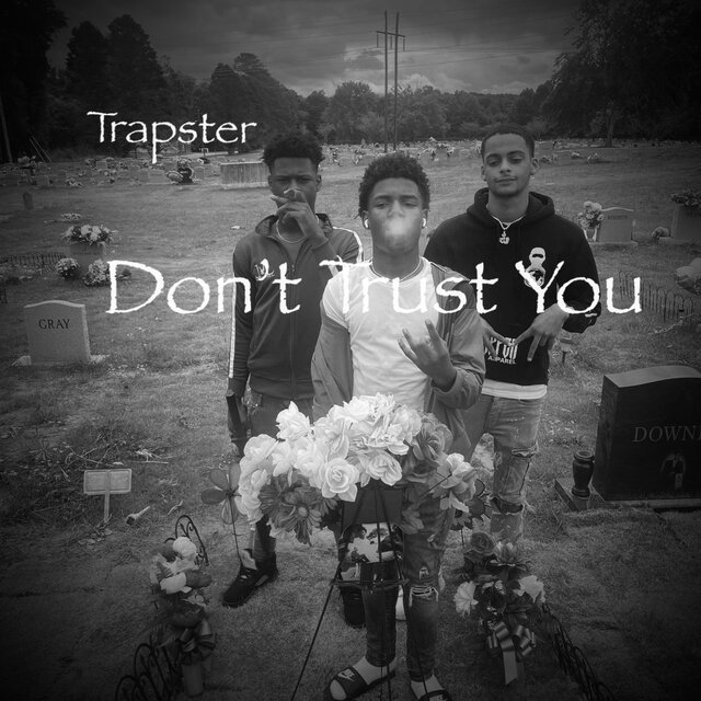 Dont Trust You