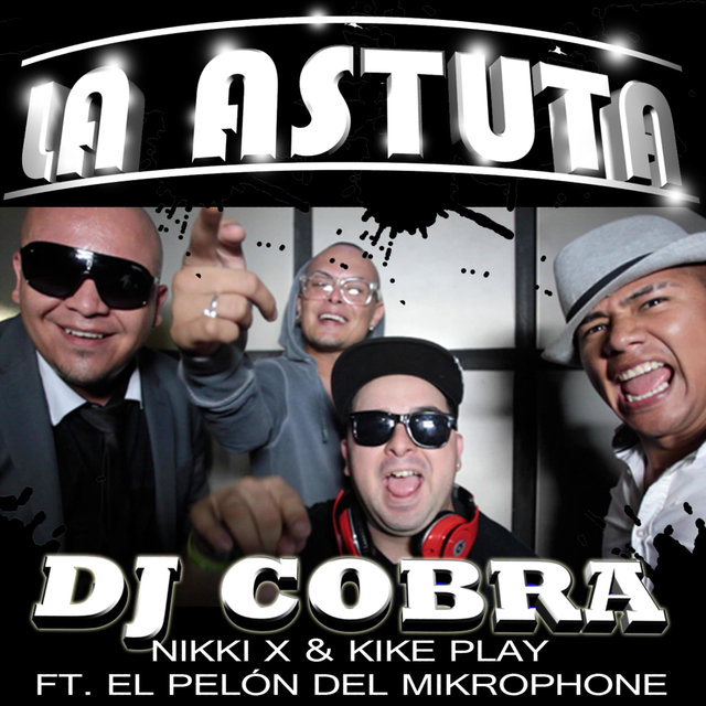 La Astuta (feat. El Pelón del Mikrophone)