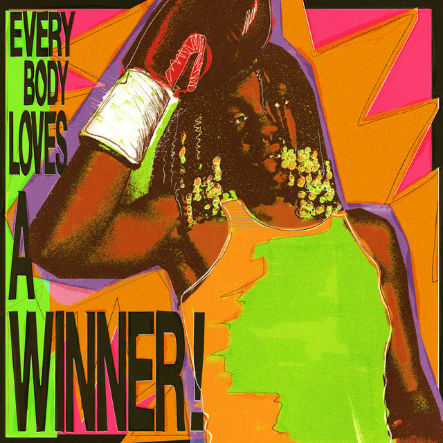 EVERYBODY LOVES A WINNER