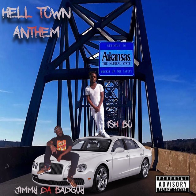 HELL TOWN ANTHEM (feat. Ish Bo')