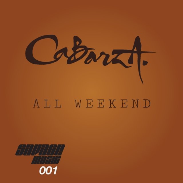 All Weekend (Original Mix)