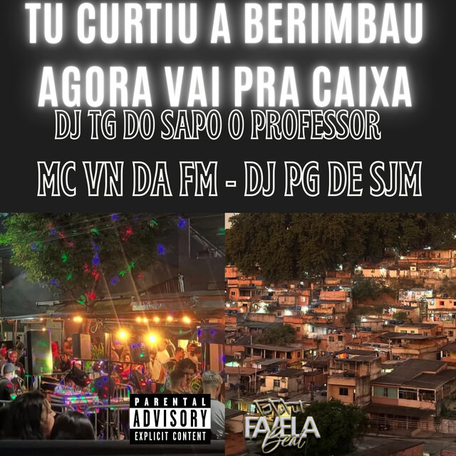TU CURTIU A BERIMBAU AGORA VAI PRA CAIXA