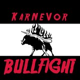 Bullfight (Karnige Mix)