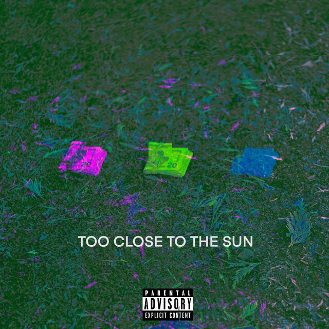Too Close To The Sun