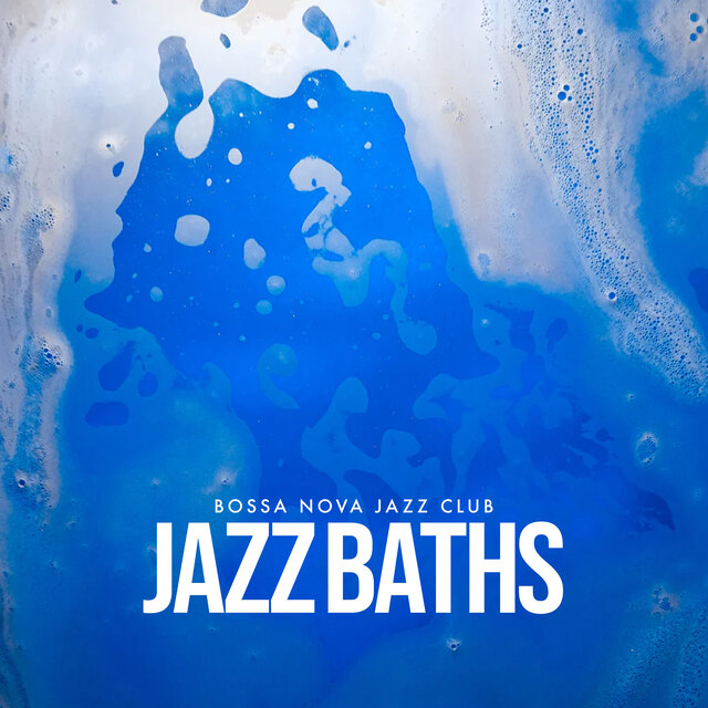 Jazz Baths